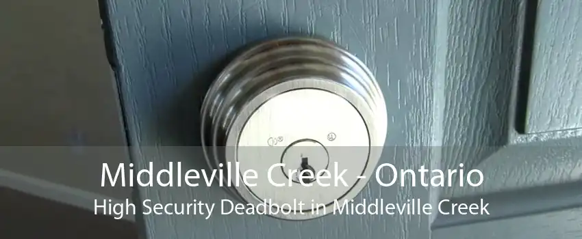Middleville Creek - Ontario High Security Deadbolt in Middleville Creek