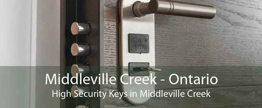 Middleville Creek - Ontario High Security Keys in Middleville Creek