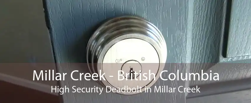 Millar Creek - British Columbia High Security Deadbolt in Millar Creek