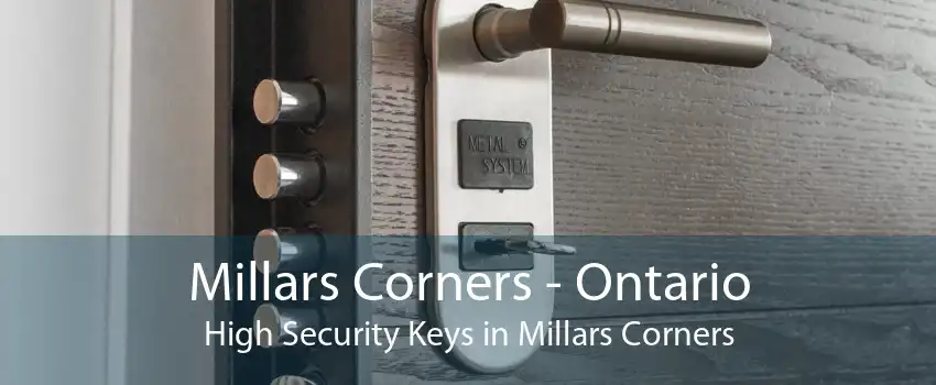Millars Corners - Ontario High Security Keys in Millars Corners