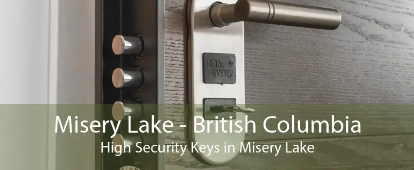 Misery Lake - British Columbia High Security Keys in Misery Lake