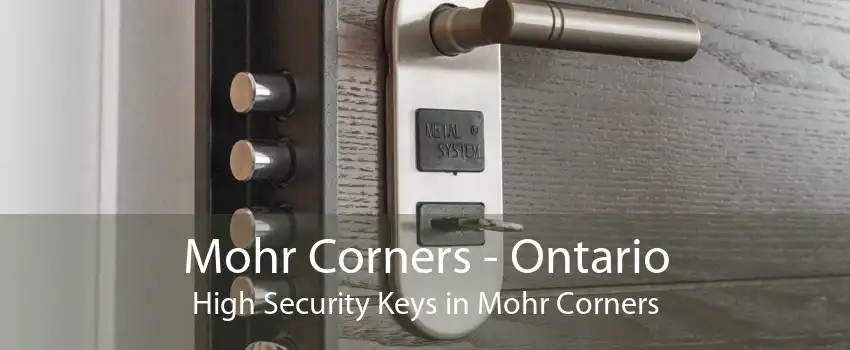 Mohr Corners - Ontario High Security Keys in Mohr Corners
