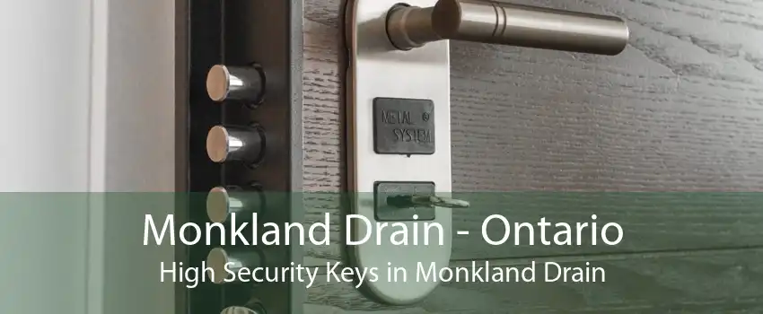 Monkland Drain - Ontario High Security Keys in Monkland Drain