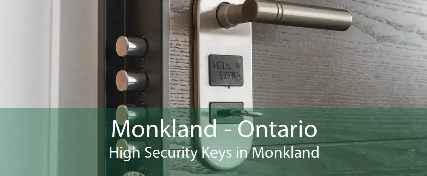 Monkland - Ontario High Security Keys in Monkland