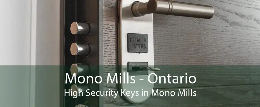 Mono Mills - Ontario High Security Keys in Mono Mills