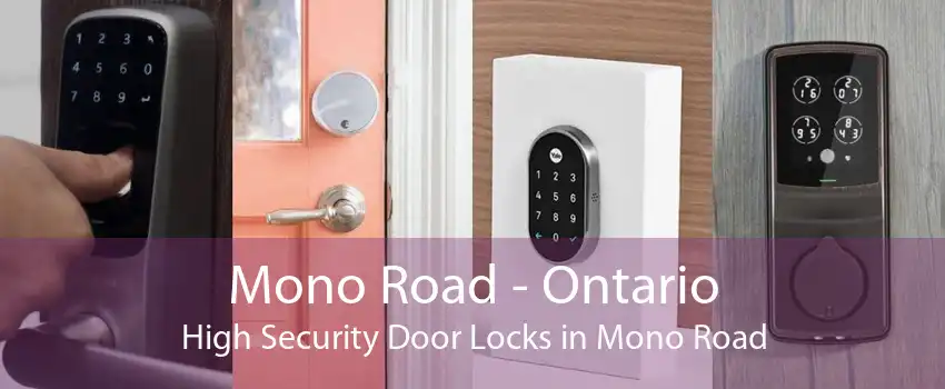Mono Road - Ontario High Security Door Locks in Mono Road
