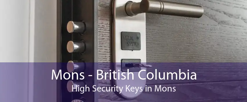 Mons - British Columbia High Security Keys in Mons