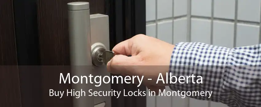 Montgomery - Alberta Buy High Security Locks in Montgomery
