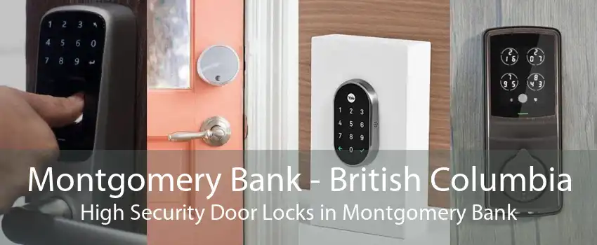 Montgomery Bank - British Columbia High Security Door Locks in Montgomery Bank