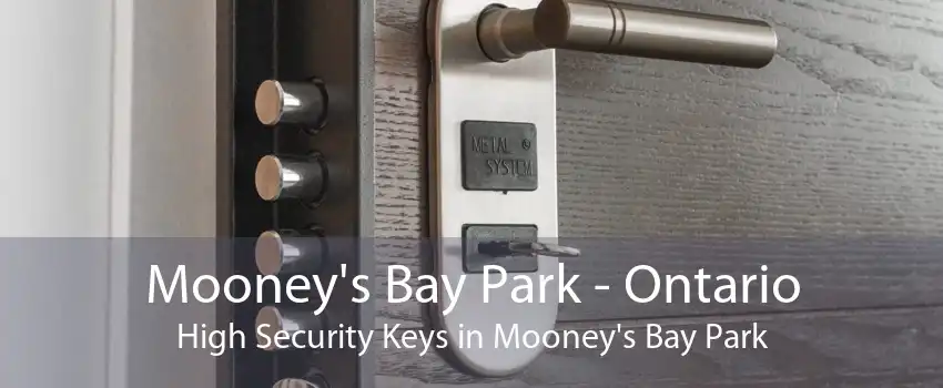 Mooney's Bay Park - Ontario High Security Keys in Mooney's Bay Park