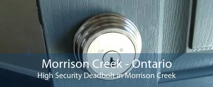 Morrison Creek - Ontario High Security Deadbolt in Morrison Creek