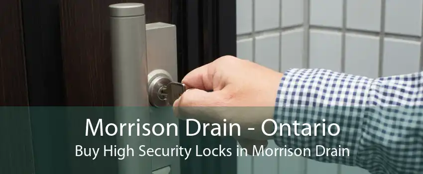 Morrison Drain - Ontario Buy High Security Locks in Morrison Drain