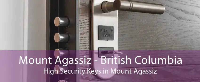 Mount Agassiz - British Columbia High Security Keys in Mount Agassiz