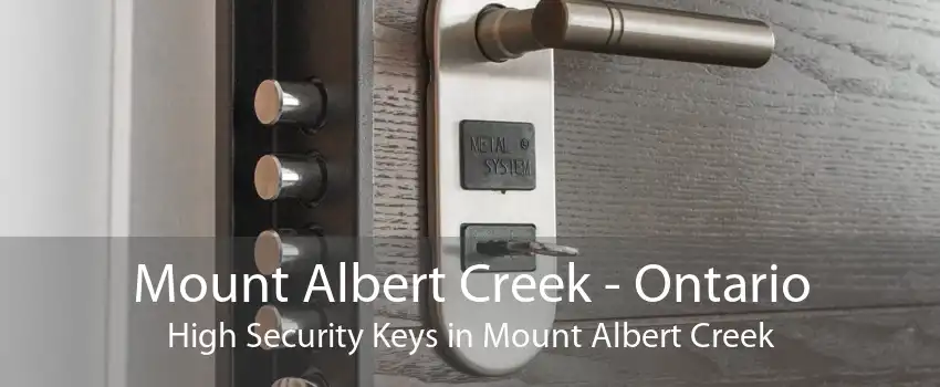 Mount Albert Creek - Ontario High Security Keys in Mount Albert Creek