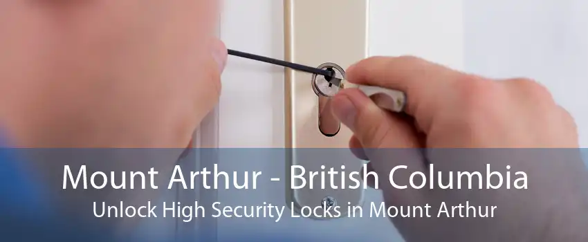 Mount Arthur - British Columbia Unlock High Security Locks in Mount Arthur