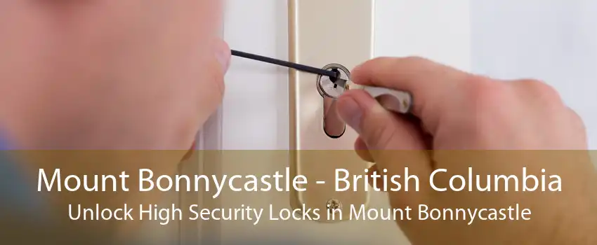 Mount Bonnycastle - British Columbia Unlock High Security Locks in Mount Bonnycastle