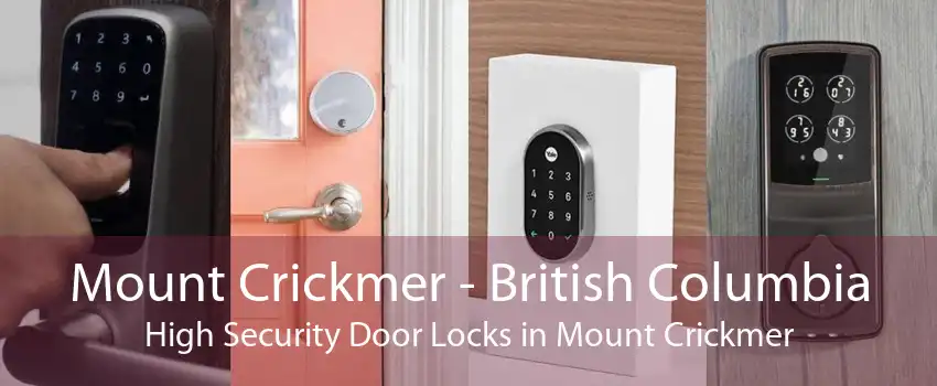 Mount Crickmer - British Columbia High Security Door Locks in Mount Crickmer