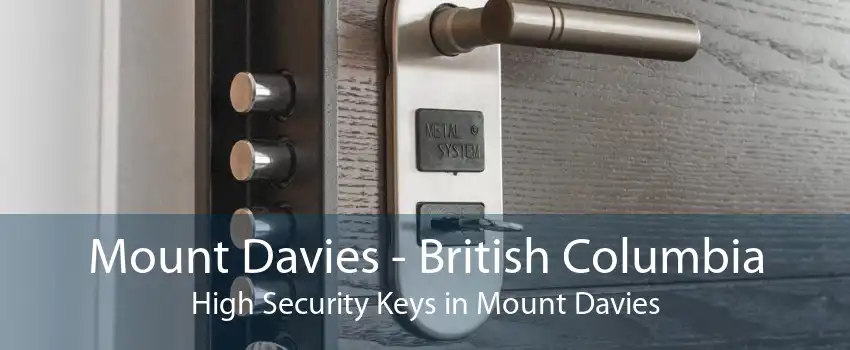 Mount Davies - British Columbia High Security Keys in Mount Davies