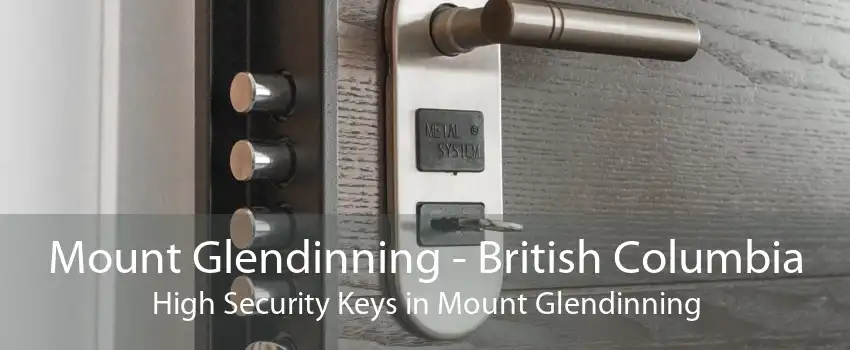 Mount Glendinning - British Columbia High Security Keys in Mount Glendinning