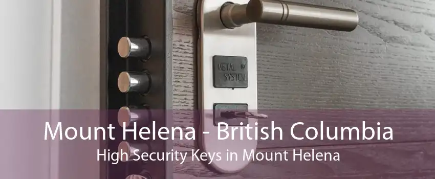 Mount Helena - British Columbia High Security Keys in Mount Helena
