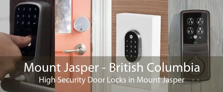 Mount Jasper - British Columbia High Security Door Locks in Mount Jasper