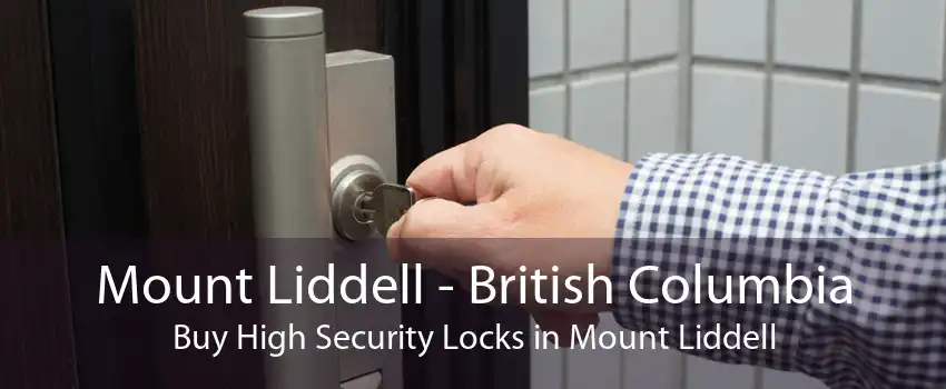 Mount Liddell - British Columbia Buy High Security Locks in Mount Liddell