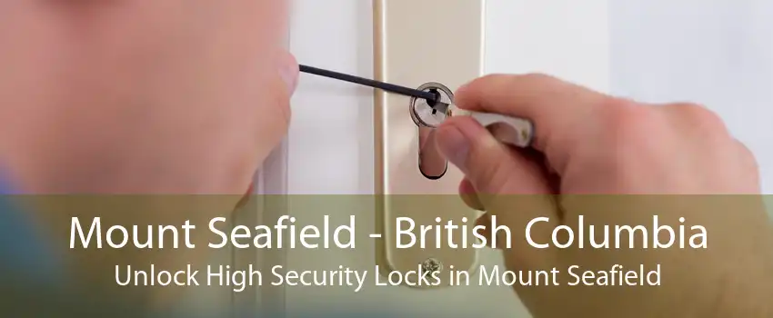 Mount Seafield - British Columbia Unlock High Security Locks in Mount Seafield
