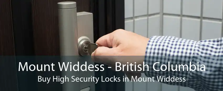 Mount Widdess - British Columbia Buy High Security Locks in Mount Widdess