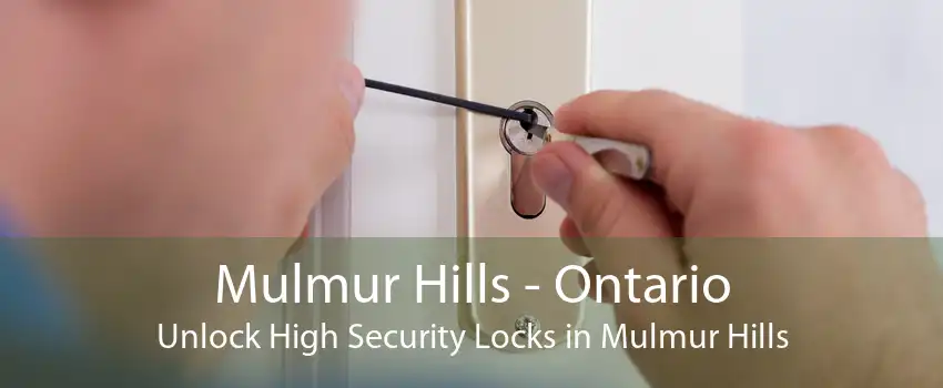 Mulmur Hills - Ontario Unlock High Security Locks in Mulmur Hills