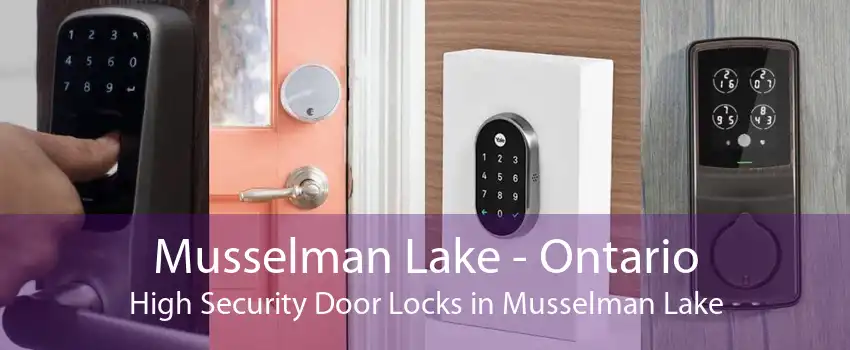 Musselman Lake - Ontario High Security Door Locks in Musselman Lake