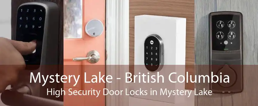 Mystery Lake - British Columbia High Security Door Locks in Mystery Lake