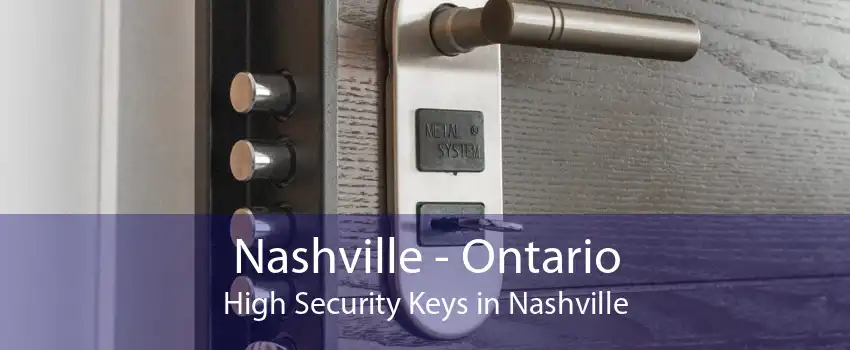 Nashville - Ontario High Security Keys in Nashville