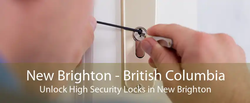 New Brighton - British Columbia Unlock High Security Locks in New Brighton