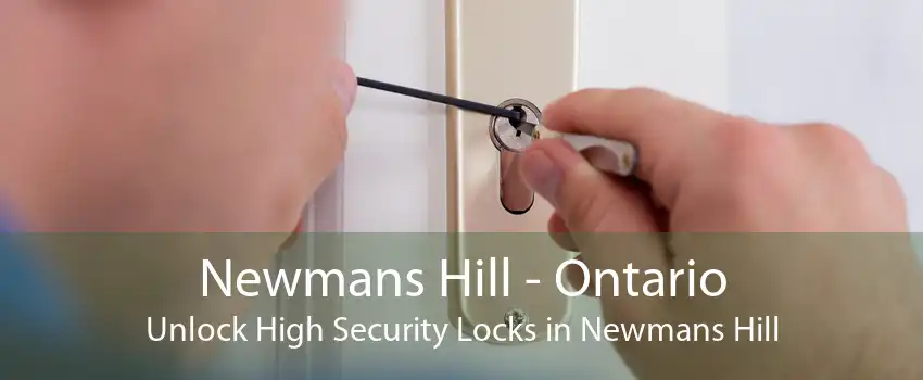 Newmans Hill - Ontario Unlock High Security Locks in Newmans Hill