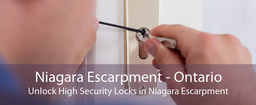 Niagara Escarpment - Ontario Unlock High Security Locks in Niagara Escarpment