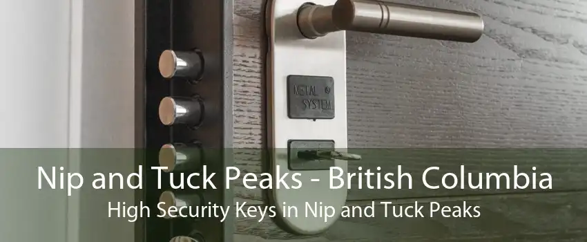 Nip and Tuck Peaks - British Columbia High Security Keys in Nip and Tuck Peaks
