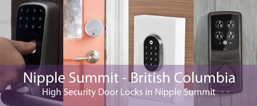 Nipple Summit - British Columbia High Security Door Locks in Nipple Summit