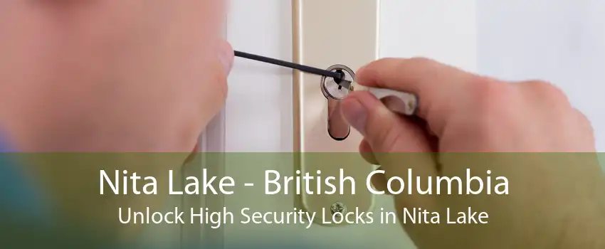 Nita Lake - British Columbia Unlock High Security Locks in Nita Lake