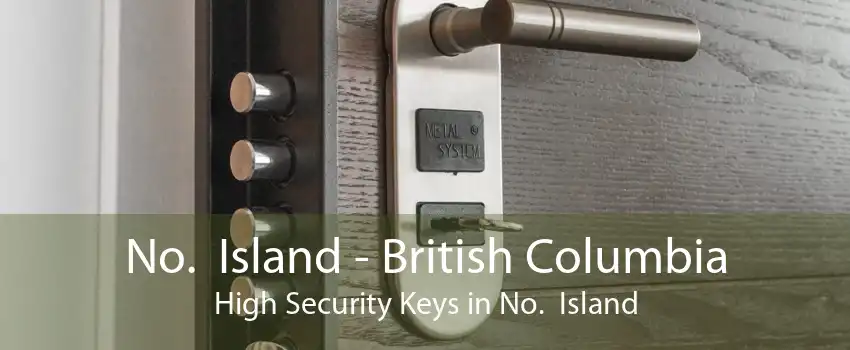 No.  Island - British Columbia High Security Keys in No.  Island