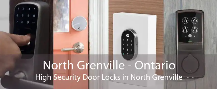 North Grenville - Ontario High Security Door Locks in North Grenville