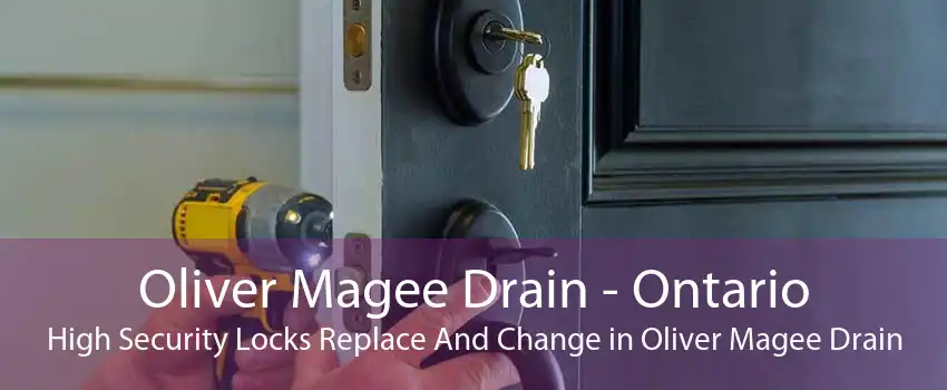 Oliver Magee Drain - Ontario High Security Locks Replace And Change in Oliver Magee Drain