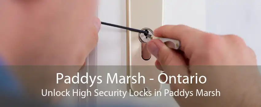 Paddys Marsh - Ontario Unlock High Security Locks in Paddys Marsh