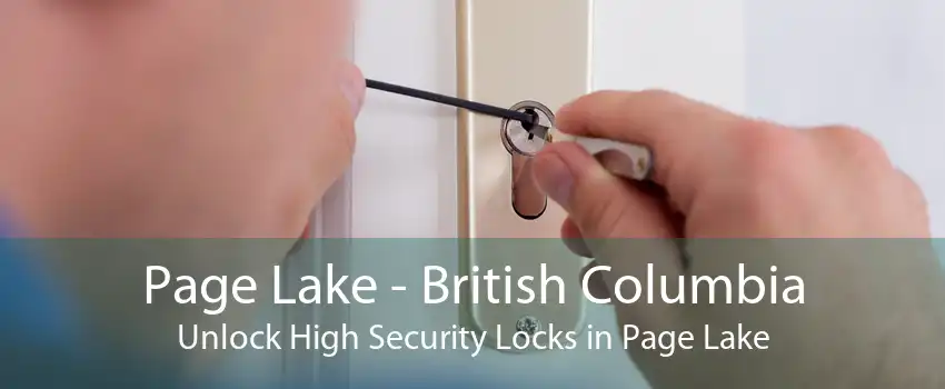 Page Lake - British Columbia Unlock High Security Locks in Page Lake