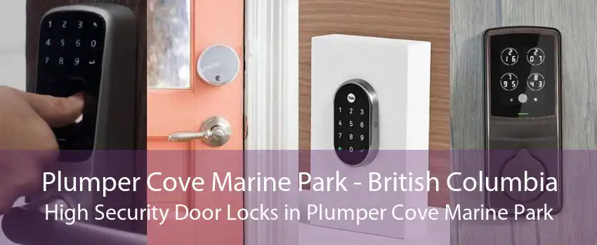 Plumper Cove Marine Park - British Columbia High Security Door Locks in Plumper Cove Marine Park