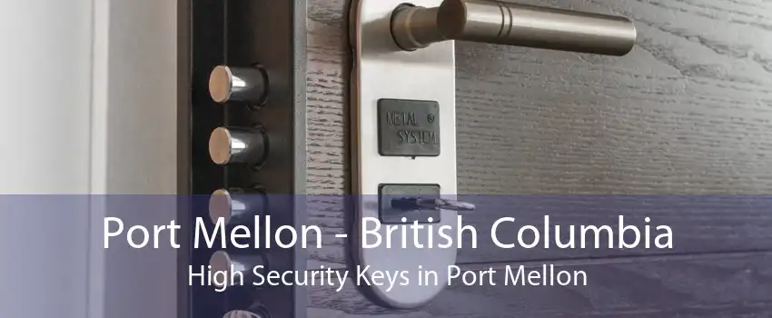 Port Mellon - British Columbia High Security Keys in Port Mellon