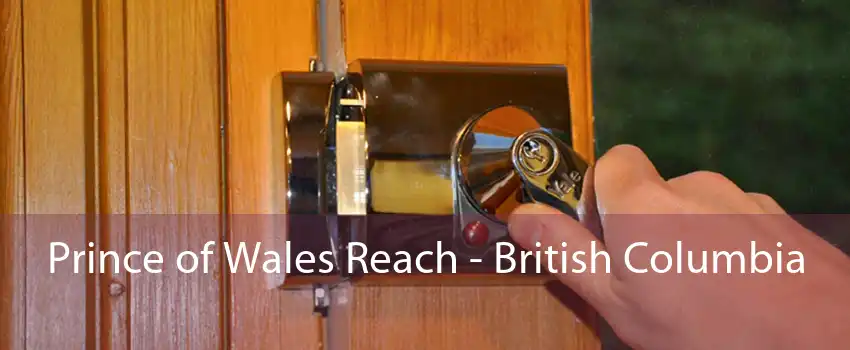 Prince of Wales Reach - British Columbia 