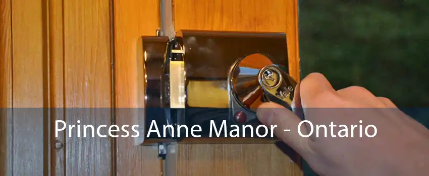 Princess Anne Manor - Ontario 