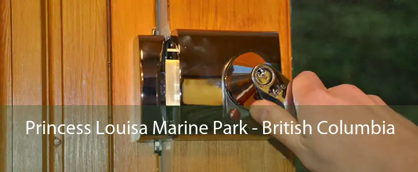 Princess Louisa Marine Park - British Columbia 