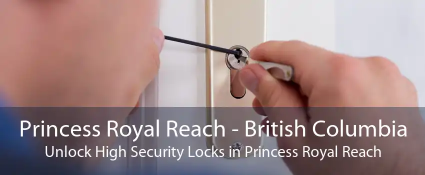 Princess Royal Reach - British Columbia Unlock High Security Locks in Princess Royal Reach