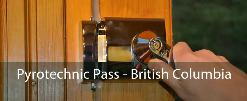 Pyrotechnic Pass - British Columbia 